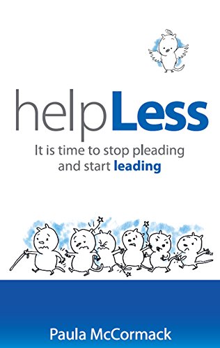 Beispielbild fr helpLess: It is time to stop pleading and start leading zum Verkauf von WorldofBooks