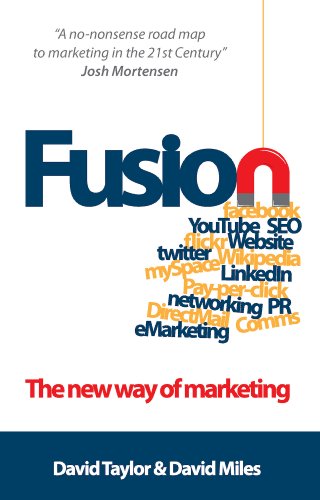 Stock image for Fusion: The New Way of Marketing [Paperback] [May 19, 2011] Taylor, David and Miles, David for sale by Devils in the Detail Ltd