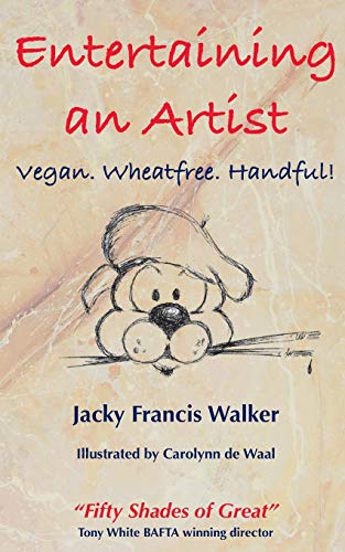 Beispielbild fr Entertaining An Artist: Vegan. Wheatfree. Handful! zum Verkauf von WorldofBooks