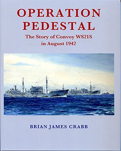 Beispielbild fr Operation Pedestal: The Story of Convoy WS21S in August 1924 zum Verkauf von WorldofBooks