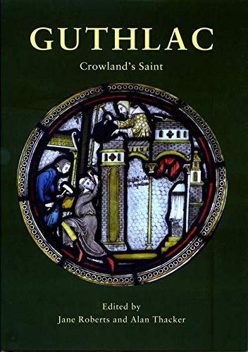 Stock image for Guthlac Crowland's Saint for sale by Rickaro Books BA PBFA