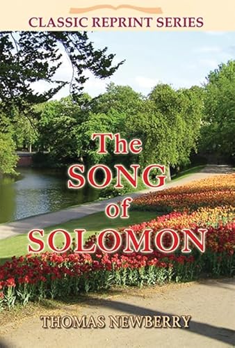 9781907731686: The Song of Solomon (Classic Re-print Series)