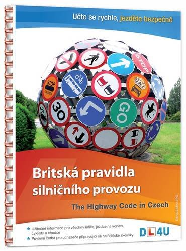 9781907735080: The Highway Code in Czech: Britska Pravidla Silnicniho Provozu