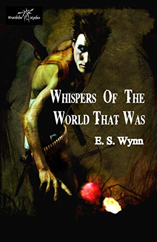 9781907737664: Whispers of the World That Was