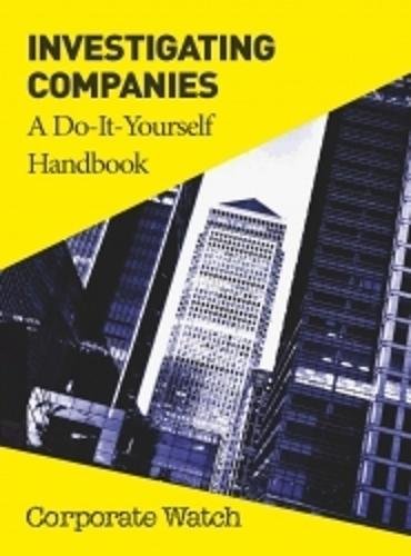 9781907738159: Investigating Companies: a Do-It-Yourself Handbook