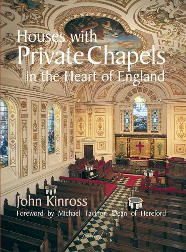 9781907741081: Houses with Private Chapels in the Heart of England