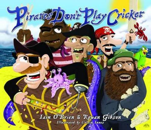 Stock image for Pirates Don't Play Cricket for sale by MusicMagpie
