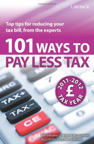 Stock image for 101 Ways to Pay Less Tax 2011/2012 for sale by AwesomeBooks