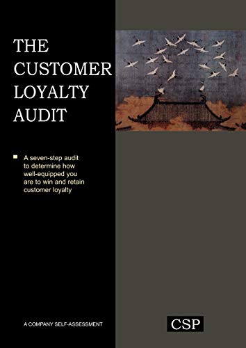 Beispielbild fr The Customer Loyalty Audit zum Verkauf von THE SAINT BOOKSTORE