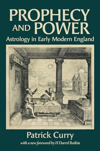 Stock image for Prophecy and Power: Astrology in Early Modern England for sale by California Books
