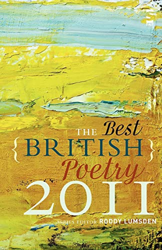 Imagen de archivo de The Best British Poetry 2011 a la venta por AwesomeBooks