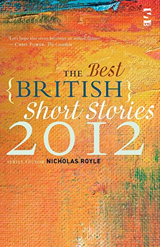 Stock image for The Best British Short Stories 2012 for sale by AwesomeBooks