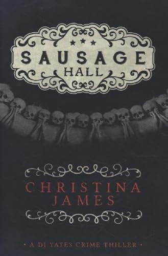 Stock image for Sausage Hall (The DI Yates Series) for sale by WorldofBooks