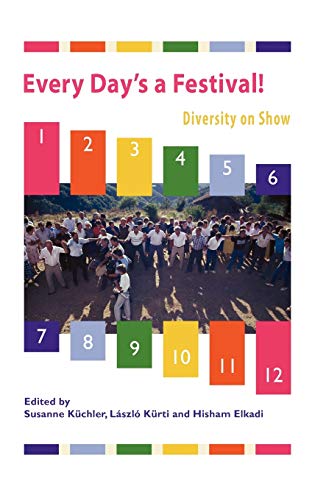 Imagen de archivo de EVERY DAY'S A FESTIVAL: DIVERSITY ON SHOW a la venta por lottabooks