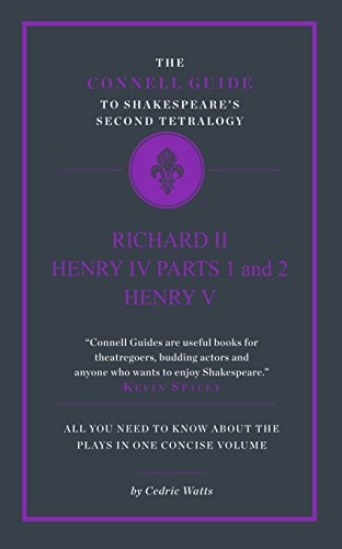 9781907776298: Shakespeare's Second Tetralogy (The Connell Guide To ...)