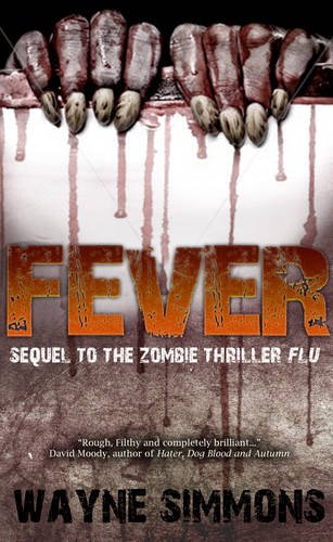 Stock image for Fever (Snowbooks Zombie) for sale by AwesomeBooks