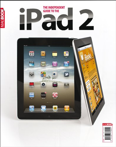 Stock image for The Independent Guide to the iPad 2 MagBook for sale by AwesomeBooks