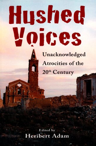 Beispielbild fr Hushed Voices : Unacknowledged Atrocities of the 20th Century zum Verkauf von Hourglass Books
