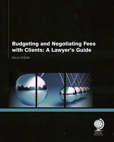 Imagen de archivo de Budgeting and Negotiating Fees with Clients a la venta por PBShop.store US