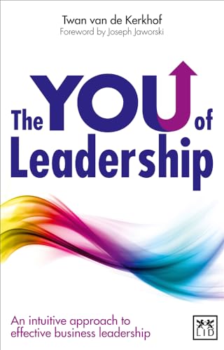 Beispielbild fr The YOU of Leadership: An Intuitive Approach to Effective Business Leadership zum Verkauf von Langdon eTraders