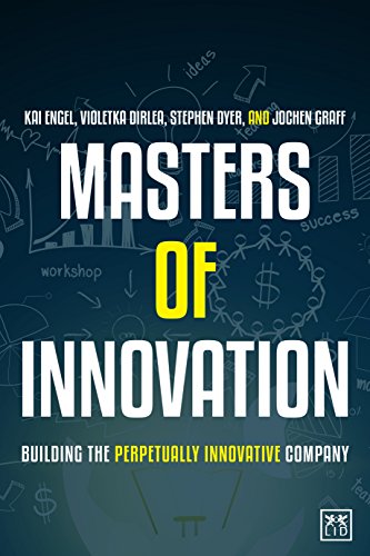 Imagen de archivo de Masters of Innovation: Building the Perpetually Innovative Company a la venta por Once Upon A Time Books