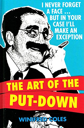 Beispielbild fr The Art Of The Put-Down zum Verkauf von Wonder Book