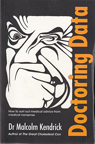 9781907797460: Doctoring Data: How to sort out medical advice from medical nonsense