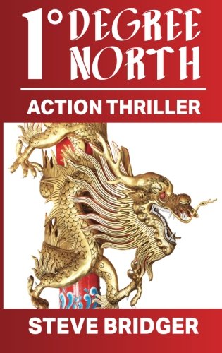 Beispielbild fr One Degree North: An Action Thriller zum Verkauf von Brit Books