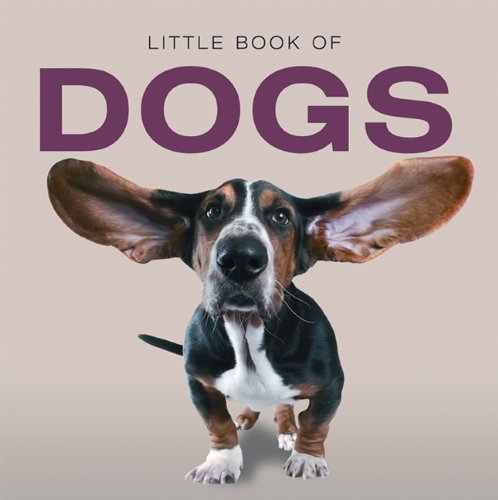 Beispielbild fr Little Book of Dogs zum Verkauf von Reuseabook