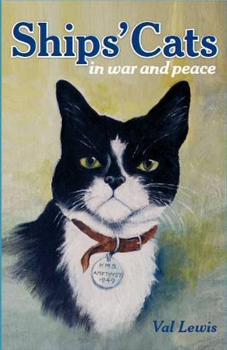 Beispielbild fr Ship's Cats: In War & Peace zum Verkauf von WorldofBooks