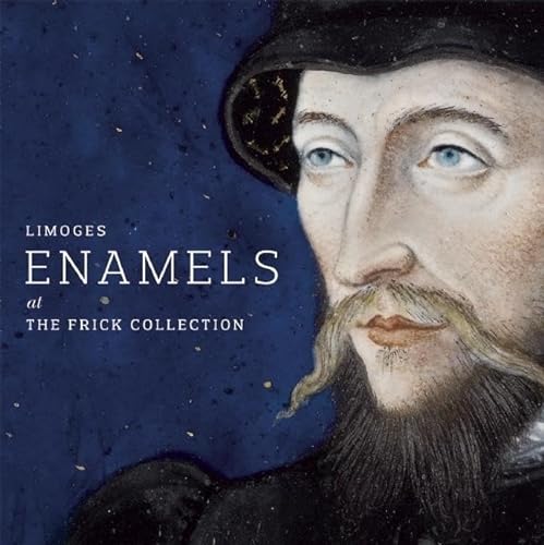 Stock image for Limoges Enamels at the Frick Collection for sale by ThriftBooks-Dallas