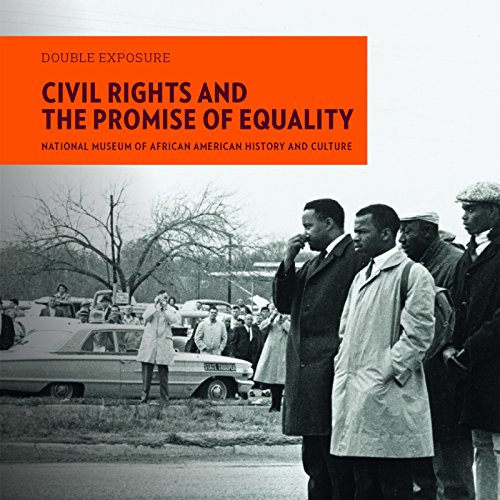 Beispielbild fr Civil Rights and the Promise of Equality (Double Exposure, 2) zum Verkauf von Ed's Editions LLC, ABAA