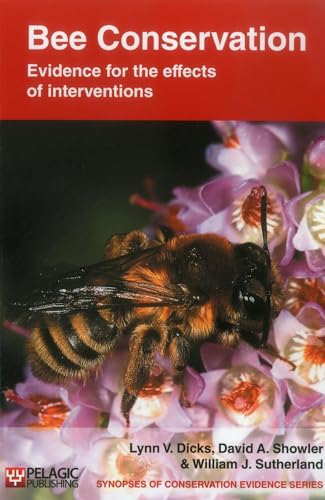 9781907807008: Bee Conservation: Evidence for the Effects of Interventions: 1 (Synopses of Conservation Evidence)