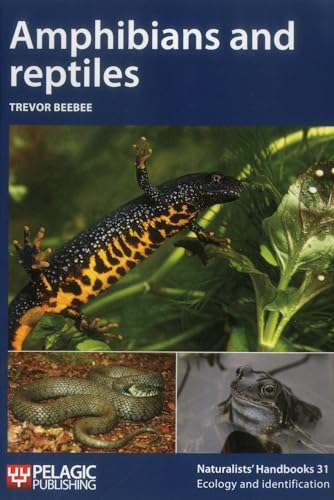 9781907807459: Amphibians and Reptiles (Vol. 31) (Naturalists' Handbooks, Vol. 31)