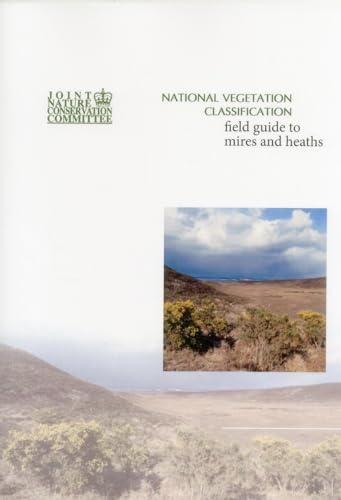 Beispielbild fr National Vegetation Classification - Field Guide to Mires and Heaths zum Verkauf von Monster Bookshop