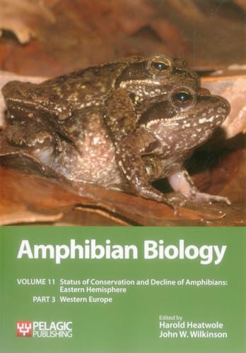 Stock image for Amphibian Biology Status of Conservation and Decline of Amphibians Eastern Hemisphere Western Europe VOL 113 for sale by PBShop.store US