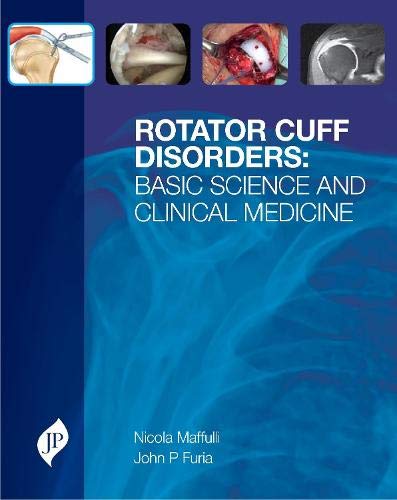 9781907816086: Rotator Cuff Disorders: Basic Science and Clinical Medicine