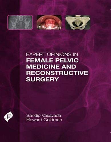 Beispielbild fr Expert Opinions in Female Pelvic Medicine and Reconstructive Surgery zum Verkauf von Chiron Media