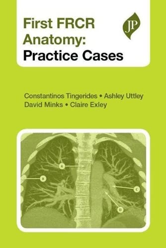 Stock image for First FRCR Anatomy: Practice Cases for sale by dsmbooks