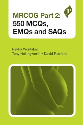 Imagen de archivo de MRCOG Part 2: 550 MCQs, EMQs and SAQs a la venta por Anybook.com