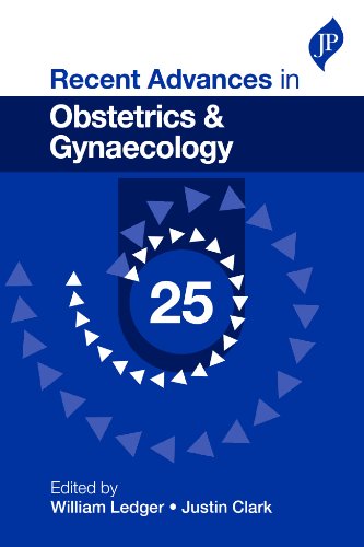 Recent Advances in Obstetrics and Gynaecology. 25