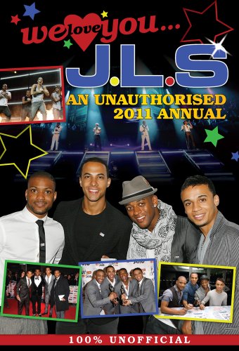 Beispielbild fr We Love You JLS: An Unauthorised 2011 Annual zum Verkauf von WorldofBooks