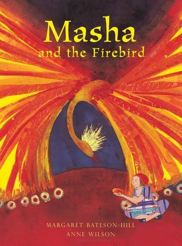 Beispielbild fr Masha and the Firebird: A Russian Tale (Tales from Around the World): 2 zum Verkauf von WorldofBooks