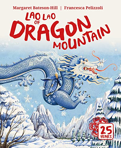 Beispielbild fr Lao Lao of Dragon Mountain zum Verkauf von PBShop.store US