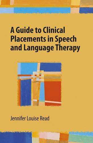 Beispielbild fr A Guide to Clinical Placements in Speech and Language Therapy zum Verkauf von WorldofBooks