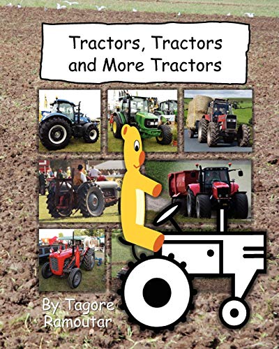 Stock image for Tractors, Tractors and More Tractors for sale by WorldofBooks