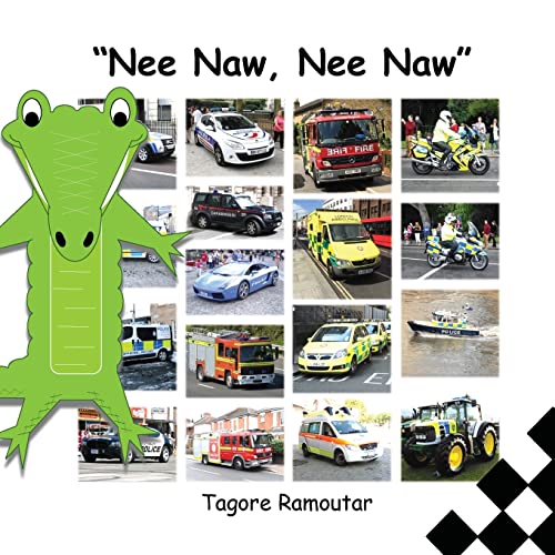 Stock image for Nee Naw, Nee Naw: Police Cars, Fire Engines and Ambulances for sale by Lucky's Textbooks