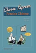 Stock image for Chinese Express: Practise Chinese for sale by WeBuyBooks
