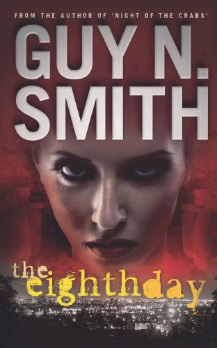 The Eighth Day (9781907846809) by Smith, Guy N