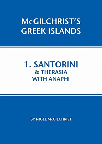 9781907859007: Santorini & Therasia with Anaphi: 1 (McGilchrist's Greek Islands) [Idioma Ingls]